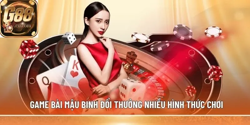 Game bài mậu binh đổi thưởng nhiều hình thức chơi