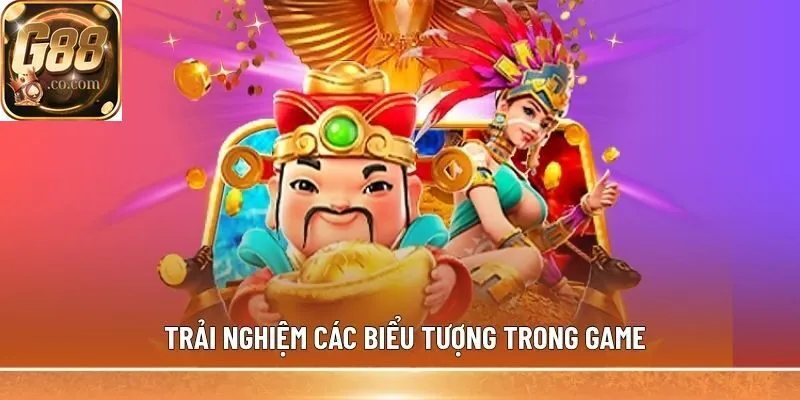 Trải nghiệm các biểu tượng trong game